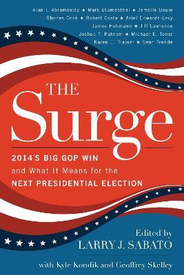 The Surge: 2014's Big GOP Win and What It Means for the Next Presidential Election - cover