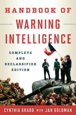 Handbook of Warning Intelligence - Cynthia Grabo - cover