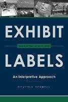 Exhibit Labels: An Interpretive Approach
