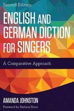 English and German Diction for Singers: A Comparative Approach