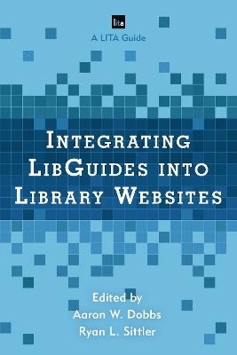 Integrating LibGuides into Library Websites - cover