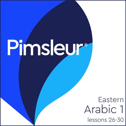 Pimsleur Arabic (Eastern) Level 1 Lessons 26-30