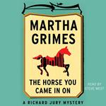 The Horse You Came in On
