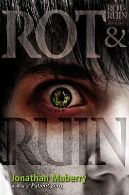 Rot & Ruin - Jonathan Maberry - cover
