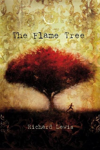 The Flame Tree - Lewis Richard - ebook