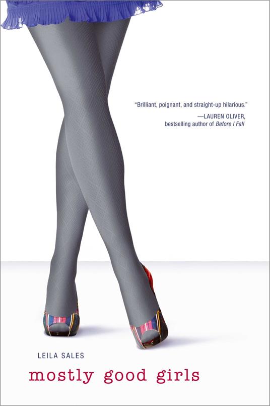 Mostly Good Girls - Leila Sales - ebook