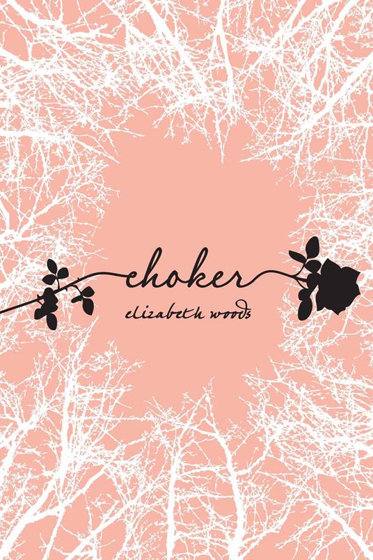 Choker - Elizabeth Woods - ebook
