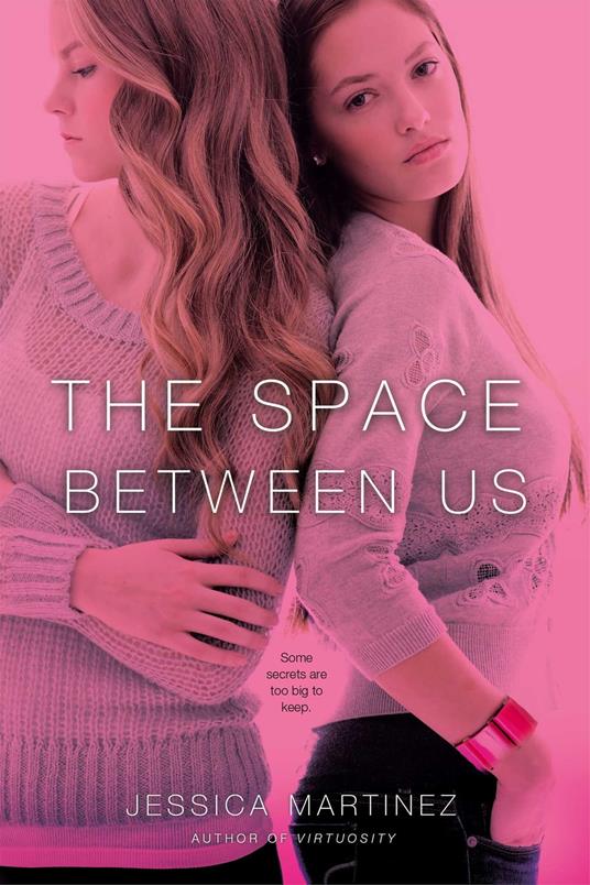 The Space Between Us - Martinez Jessica - ebook