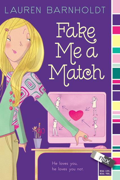Fake Me a Match - Lauren Barnholdt - ebook