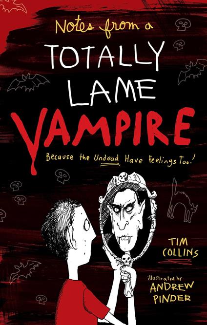 Notes from a Totally Lame Vampire - Tim Collins,Andrew Pinder - ebook