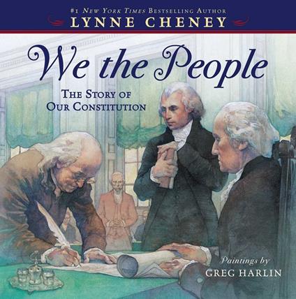 We the People - Lynne Cheney,Greg Harlin - ebook