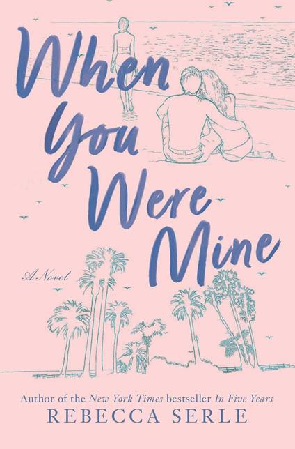 When You Were Mine - Rebecca Serle - ebook