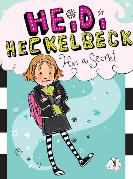 Heidi Heckelbeck Has a Secret - Wanda Coven,Priscilla Burris - ebook