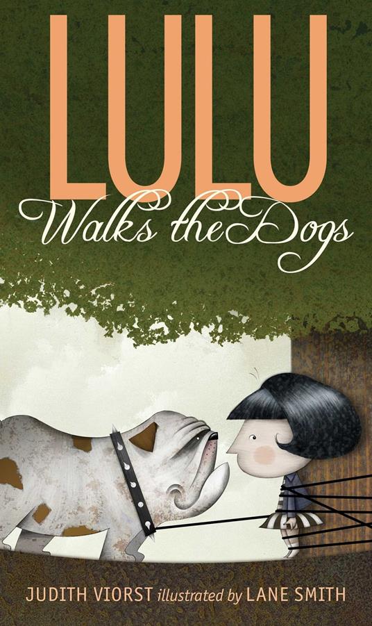 Lulu Walks the Dogs - Judith Viorst,Lane Smith - ebook