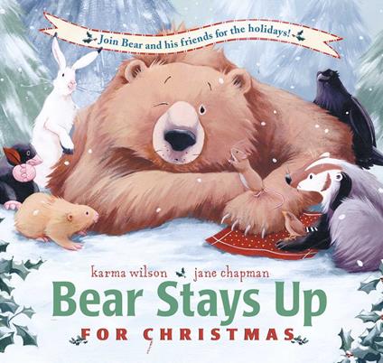 Bear Stays Up for Christmas - Karma Wilson,Jane Chapman - ebook