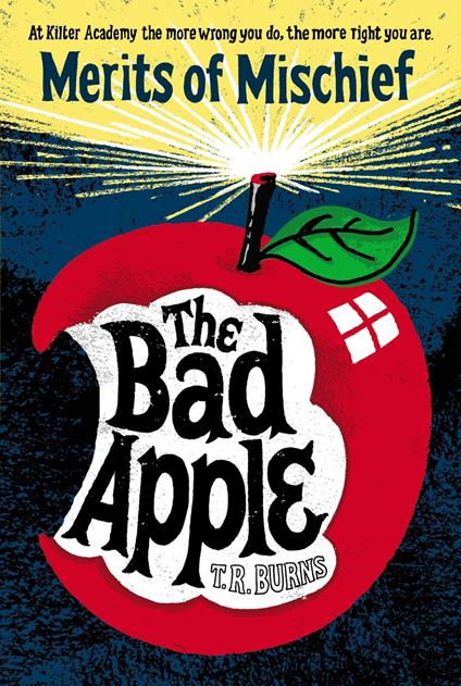The Bad Apple - T. R. Burns - ebook