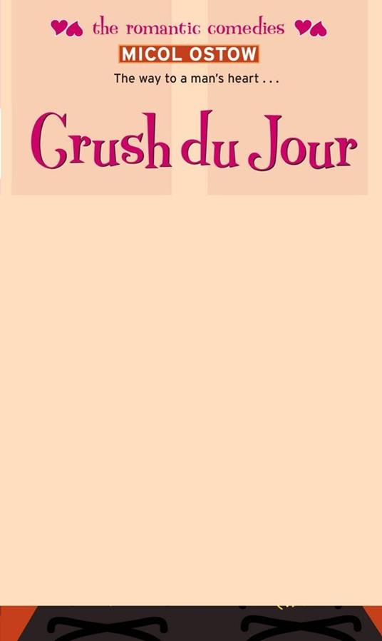 Crush du Jour - Micol Ostow - ebook