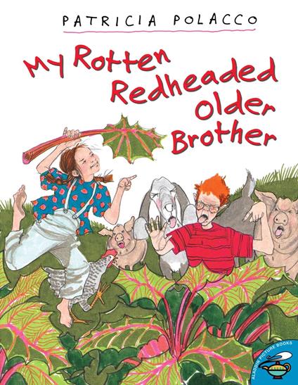 My Rotten Redheaded Older Brother - Patricia Polacco - ebook