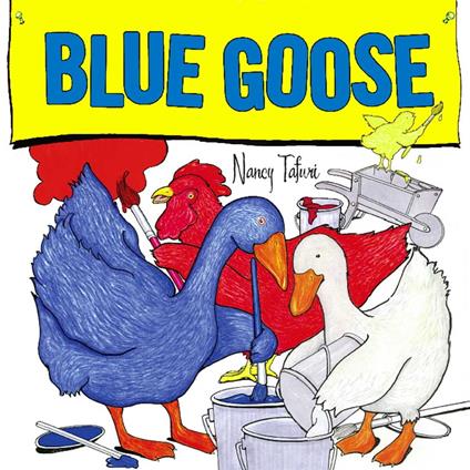 Blue Goose - Nancy Tafuri - ebook