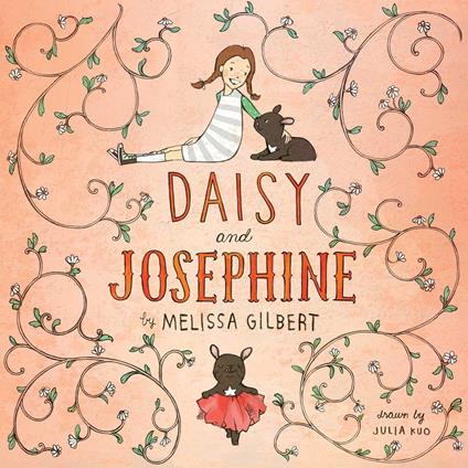 Daisy and Josephine - Gilbert Melissa,Julia Kuo - ebook