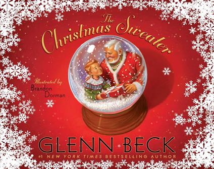 The Christmas Sweater - Kevin Balfe,Glenn Beck,Chris Schoebinger,Jason Wright - ebook
