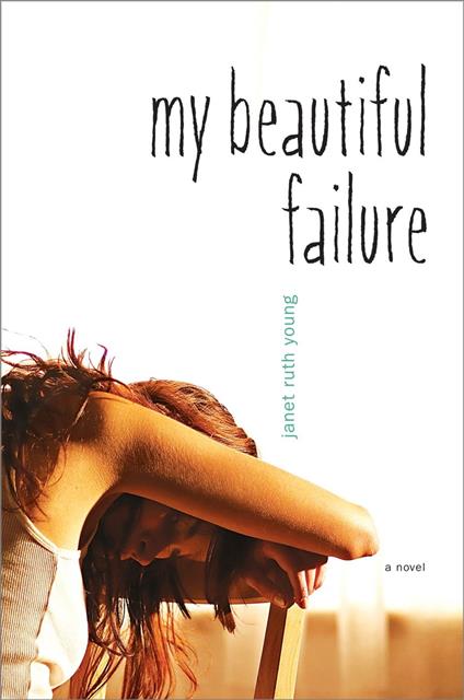 My Beautiful Failure - Janet Ruth Young - ebook