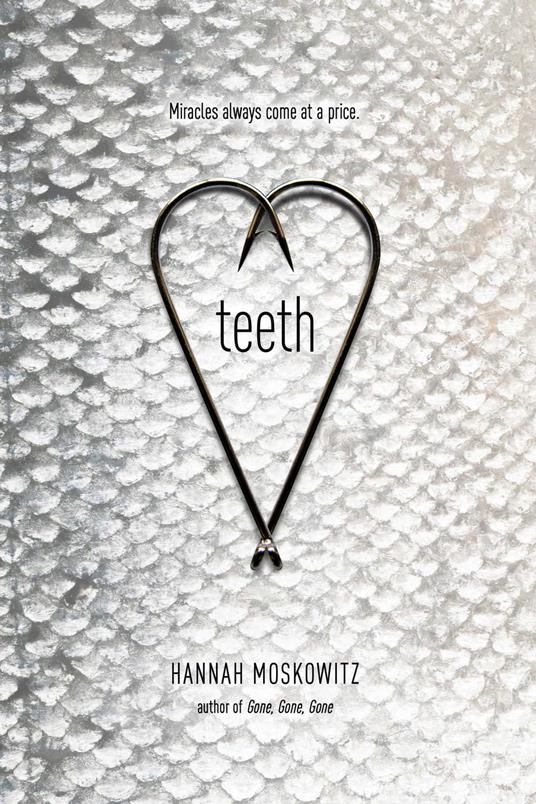 Teeth - Hannah Moskowitz - ebook