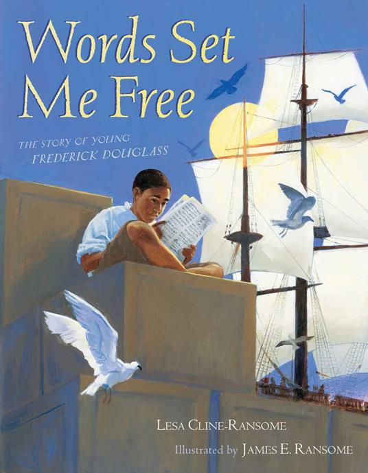 Words Set Me Free - Lesa Cline-Ransome,James E. Ransome - ebook