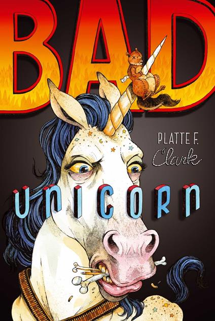 Bad Unicorn - Platte F. Clark - ebook