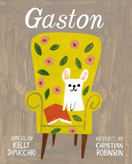 Gaston - Kelly Dipucchio,Christian Robinson - ebook