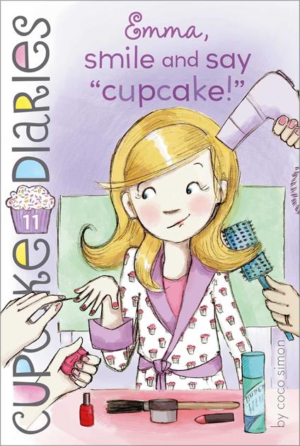 Emma, Smile and Say "Cupcake!" - Coco Simon - ebook