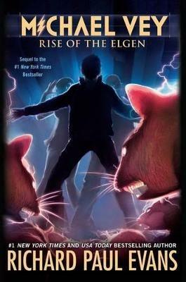 Michael Vey 2: Rise of the Elgen - Richard Paul Evans - cover