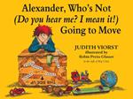 Alexander, Who's Not (Do You Hear Me? I Mean It!) Going to Move