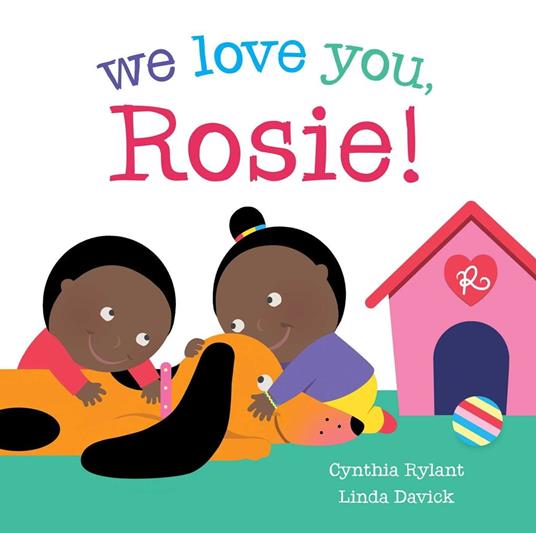 We Love You, Rosie! - Cynthia Rylant,Linda Davick - ebook