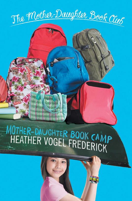 Mother-Daughter Book Camp - Heather Vogel Frederick - ebook