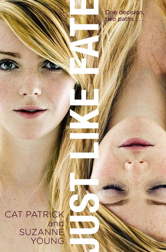 Just Like Fate - Cat Patrick,Suzanne Young - ebook