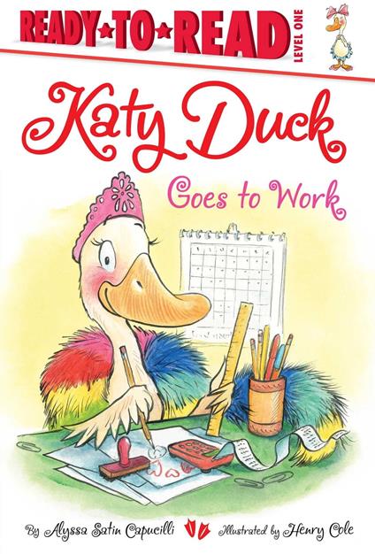 Katy Duck Goes to Work - Alyssa Satin Capucilli,Cole Henry - ebook