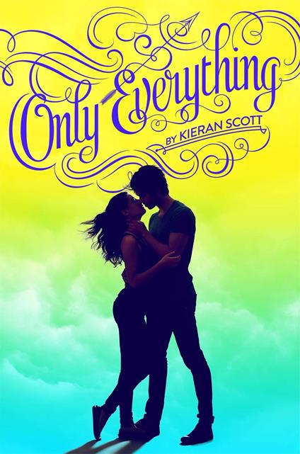 Only Everything - Kieran Scott - ebook