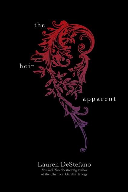 The Heir Apparent - Lauren DeStefano - ebook