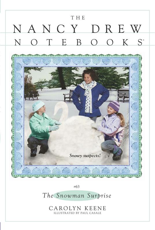 The Snowman Surprise - Michael Frost,Carolyn Keene,Paul Casale - ebook