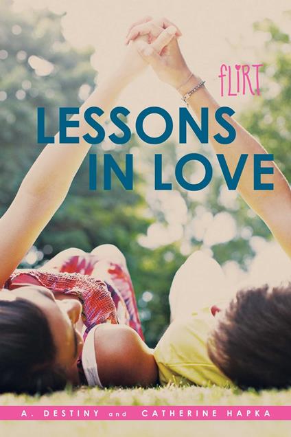 Lessons in Love - A. Destiny,Catherine Hapka - ebook