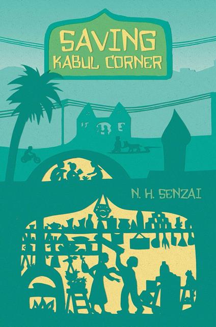 Saving Kabul Corner - N. H. Senzai - ebook