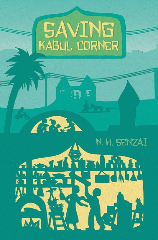 Saving Kabul Corner - N. H. Senzai - ebook