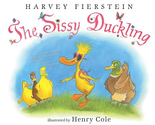 The Sissy Duckling - Harvey Fierstein,Cole Henry - ebook