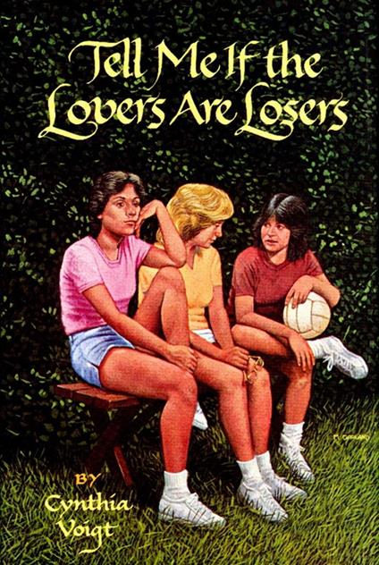 Tell Me If the Lovers Are Losers - Cynthia Voigt - ebook