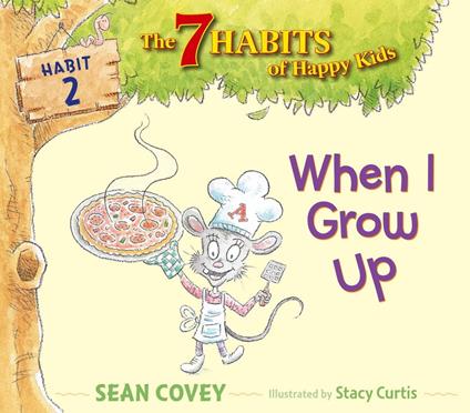 When I Grow Up - Sean Covey,Stacy Curtis - ebook