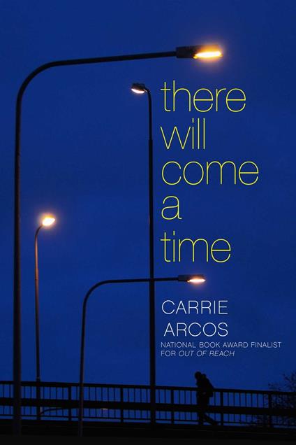 There Will Come a Time - Carrie Arcos - ebook
