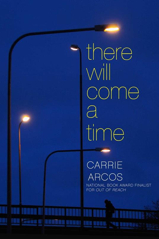 There Will Come a Time - Carrie Arcos - ebook