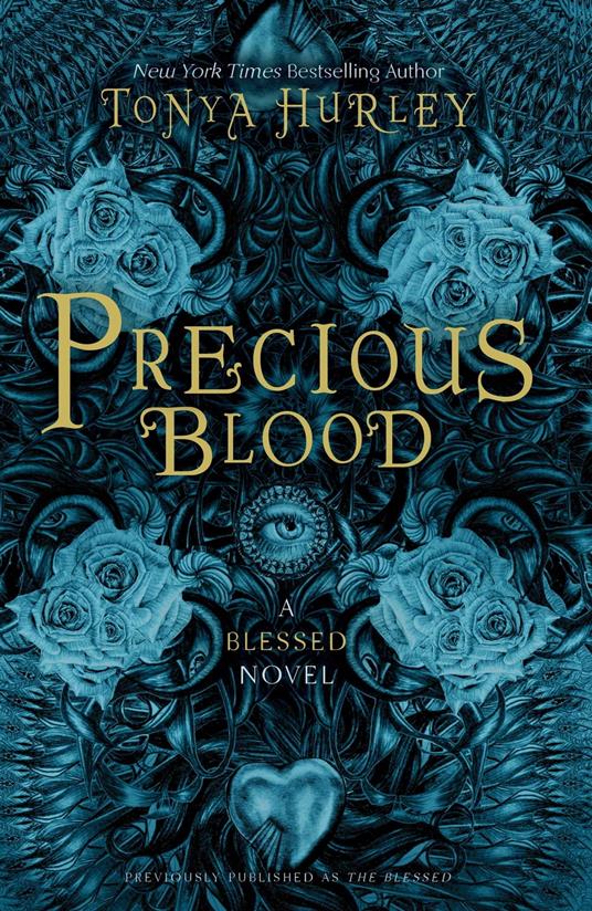 Precious Blood - Tonya Hurley,Abbey Watkins - ebook