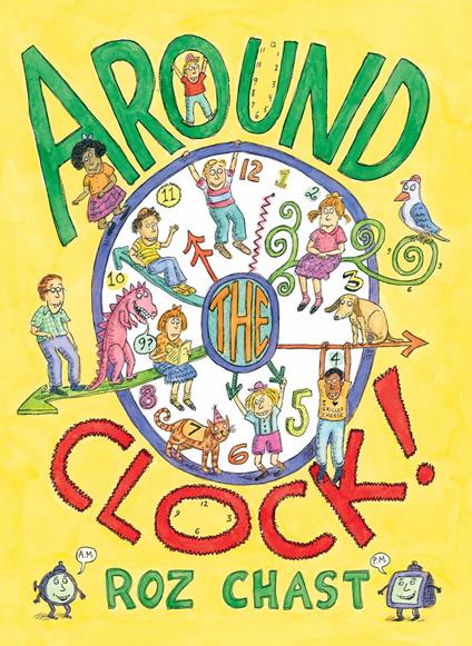 Around the Clock - Roz Chast - ebook